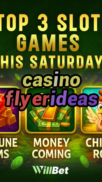 casino flyer ideas-buildcasinogames.igamblingorder.com